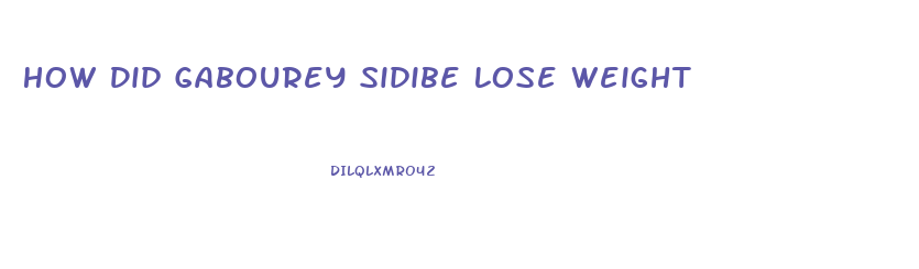 How Did Gabourey Sidibe Lose Weight