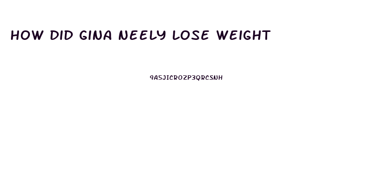 How Did Gina Neely Lose Weight