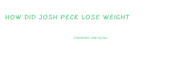 How Did Josh Peck Lose Weight