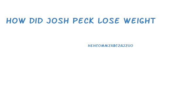 How Did Josh Peck Lose Weight