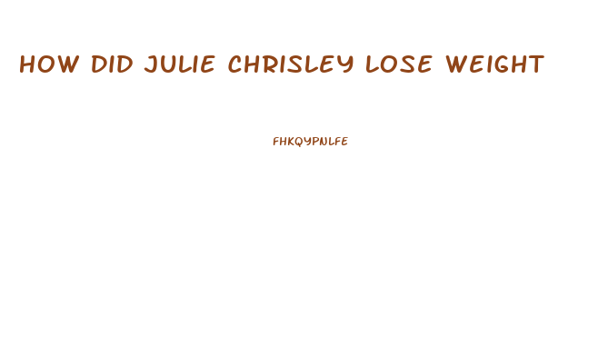 How Did Julie Chrisley Lose Weight