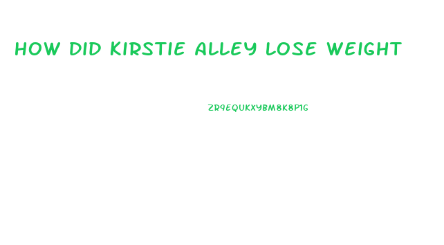 How Did Kirstie Alley Lose Weight