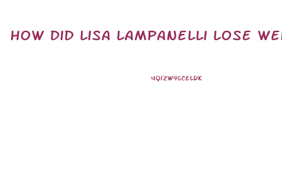 How Did Lisa Lampanelli Lose Weight