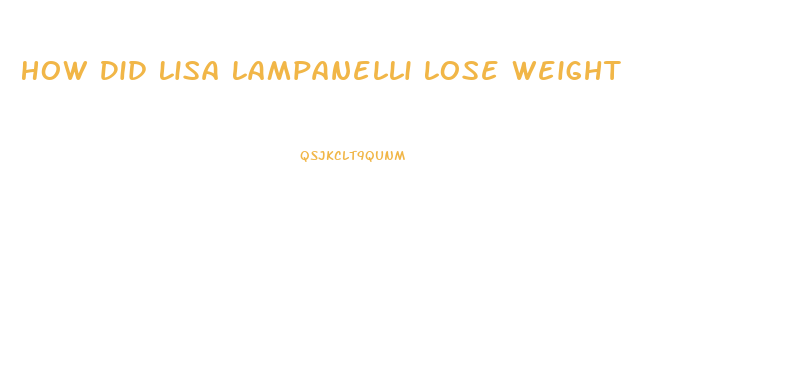 How Did Lisa Lampanelli Lose Weight