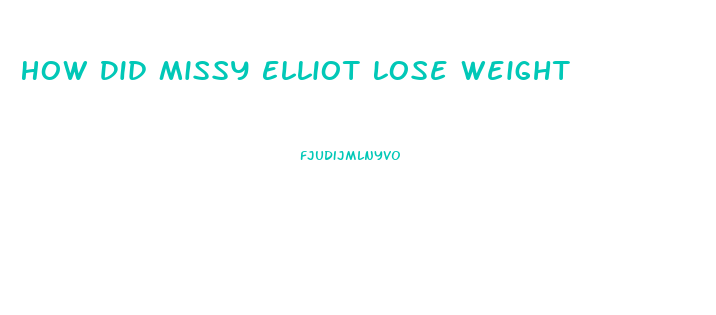 How Did Missy Elliot Lose Weight