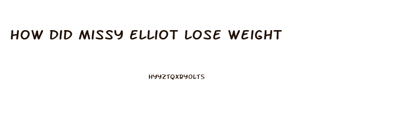 How Did Missy Elliot Lose Weight