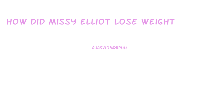 How Did Missy Elliot Lose Weight