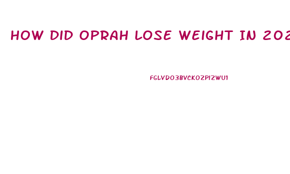 How Did Oprah Lose Weight In 2023