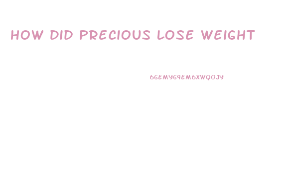 How Did Precious Lose Weight