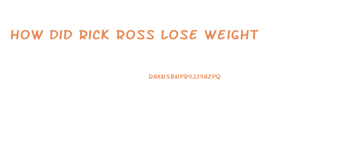 How Did Rick Ross Lose Weight