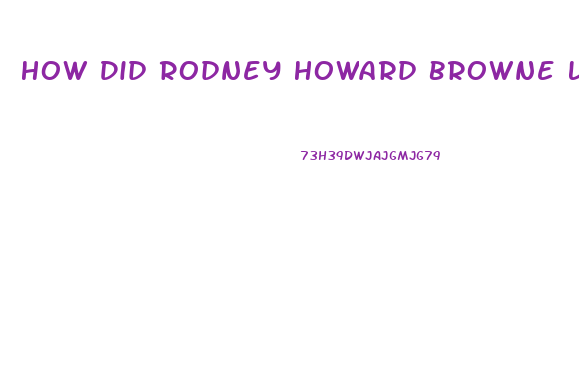 How Did Rodney Howard Browne Lose Weight