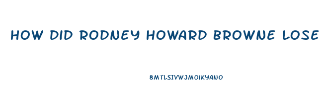 How Did Rodney Howard Browne Lose Weight