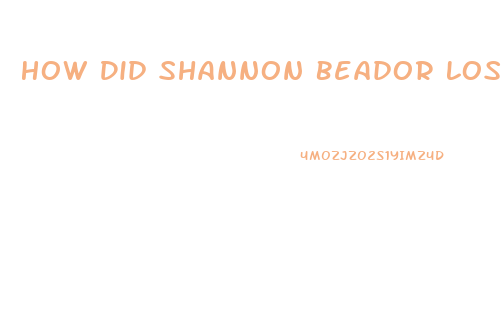 How Did Shannon Beador Lose Weight