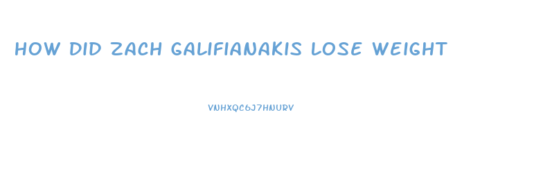 How Did Zach Galifianakis Lose Weight