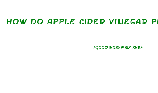 How Do Apple Cider Vinegar Pills Help You Lose Weight