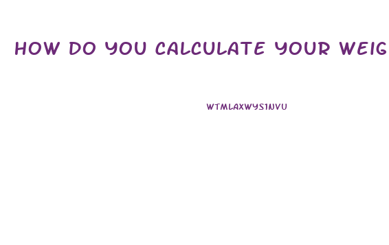 How Do You Calculate Your Weight Loss Percentage