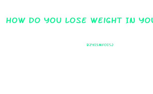 How Do You Lose Weight In Your Face