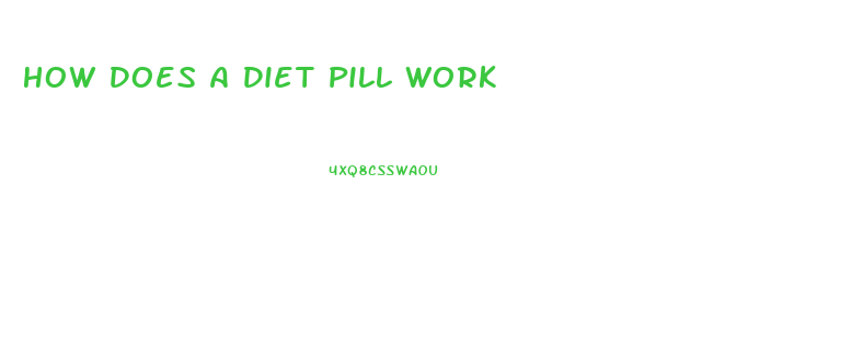 How Does A Diet Pill Work