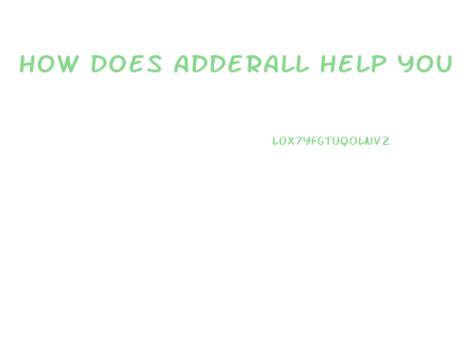 How Does Adderall Help You Lose Weight