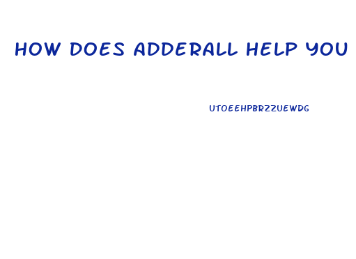 How Does Adderall Help You Lose Weight