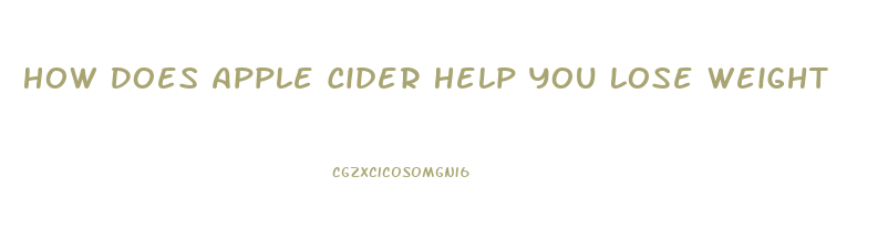 How Does Apple Cider Help You Lose Weight