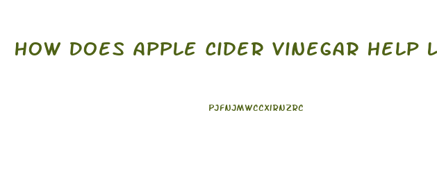 How Does Apple Cider Vinegar Help Lose Weight