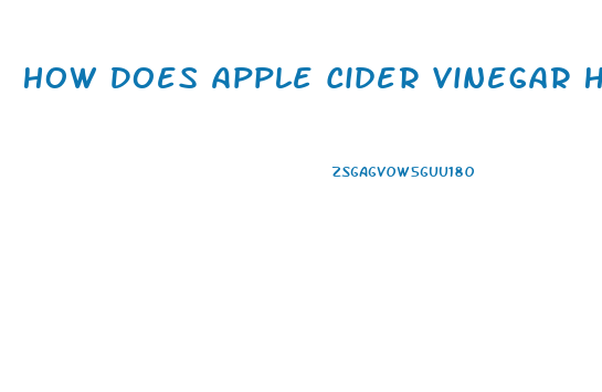 How Does Apple Cider Vinegar Help You Lose Weight