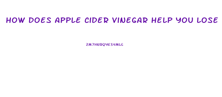 How Does Apple Cider Vinegar Help You Lose Weight