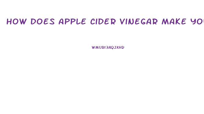 How Does Apple Cider Vinegar Make You Lose Weight