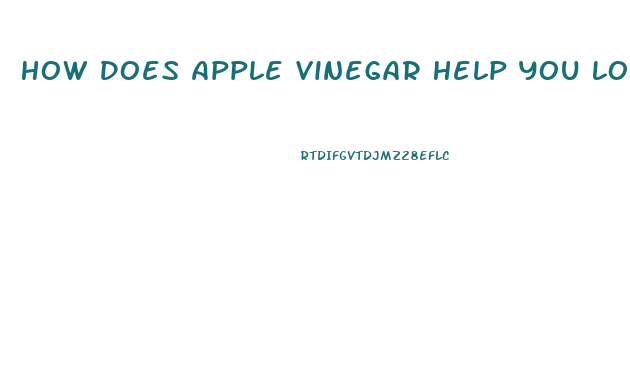 How Does Apple Vinegar Help You Lose Weight