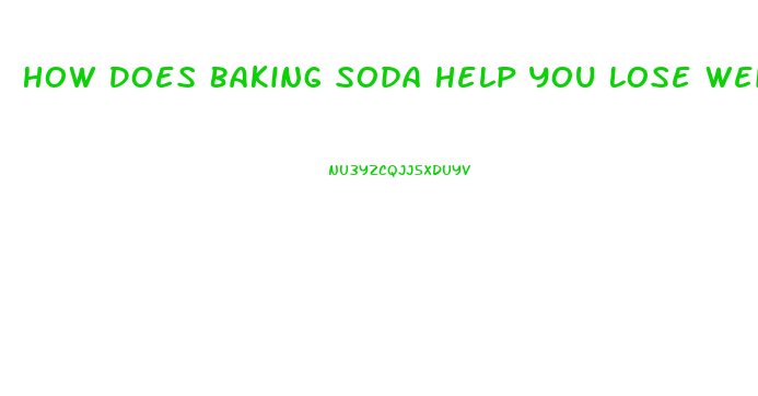 How Does Baking Soda Help You Lose Weight