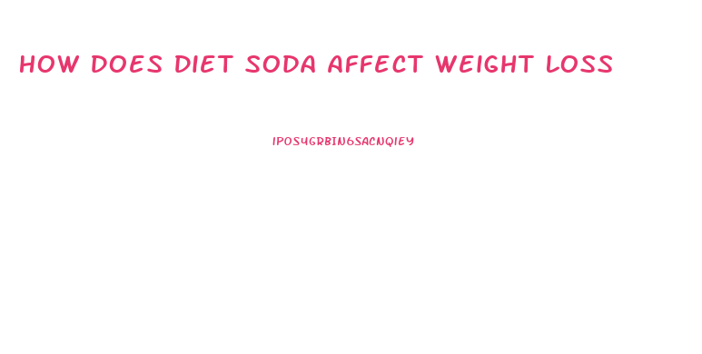 How Does Diet Soda Affect Weight Loss