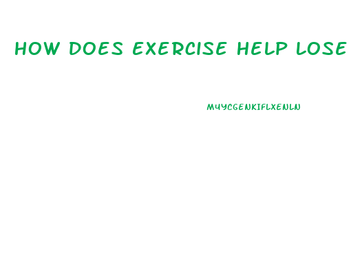 How Does Exercise Help Lose Weight