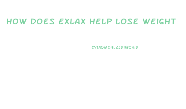 How Does Exlax Help Lose Weight