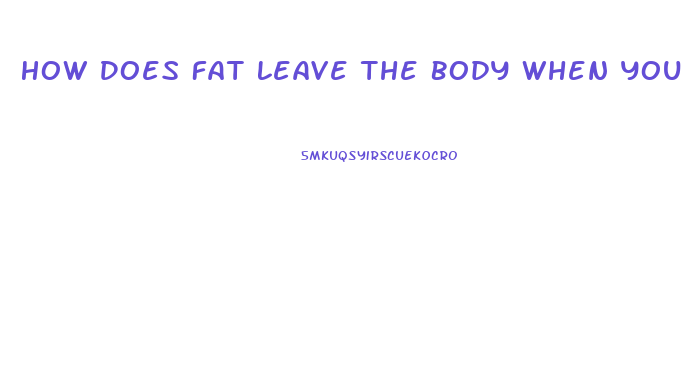 How Does Fat Leave The Body When You Lose Weight