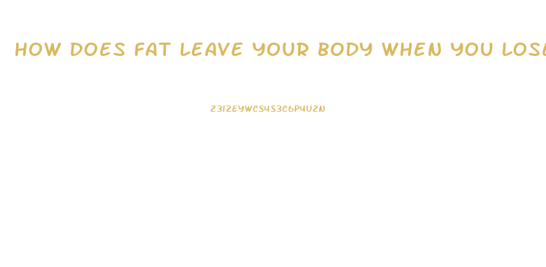 How Does Fat Leave Your Body When You Lose Weight