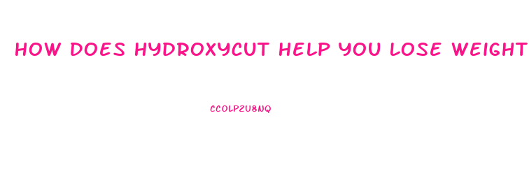 How Does Hydroxycut Help You Lose Weight