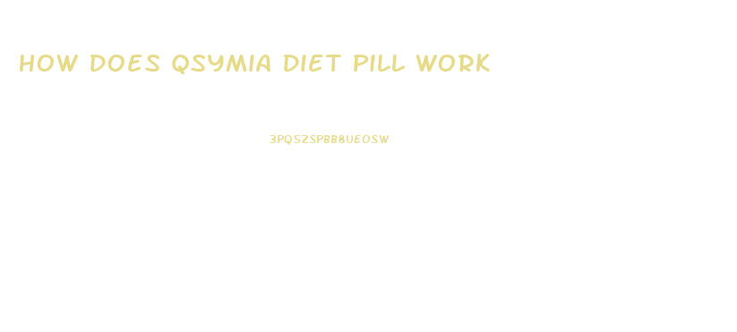 How Does Qsymia Diet Pill Work