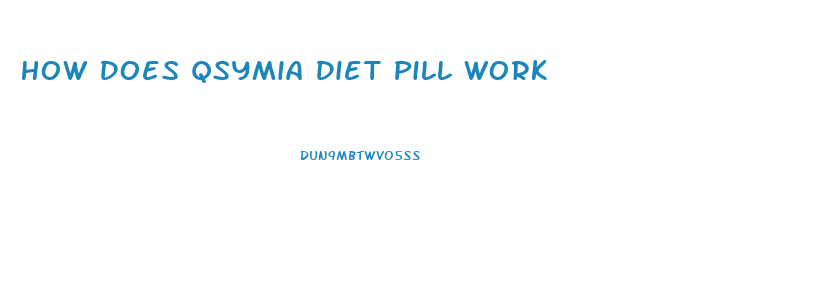 How Does Qsymia Diet Pill Work