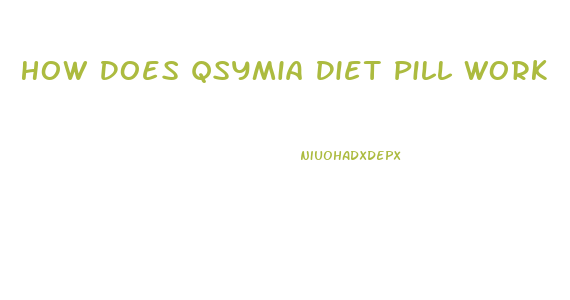 How Does Qsymia Diet Pill Work