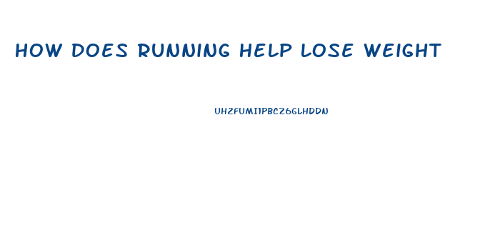 How Does Running Help Lose Weight