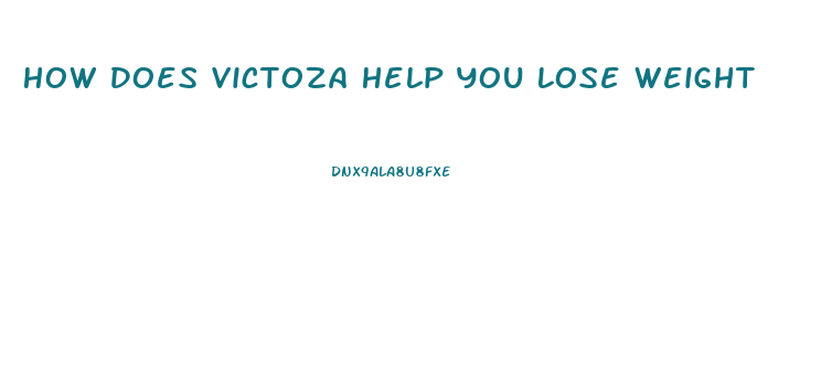 How Does Victoza Help You Lose Weight