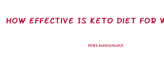 How Effective Is Keto Diet For Weight Loss