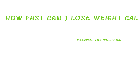 How Fast Can I Lose Weight Calculator