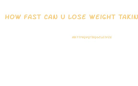 How Fast Can U Lose Weight Taking Apple Cider Vinegar Pills