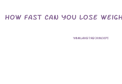 How Fast Can You Lose Weight Without Eating