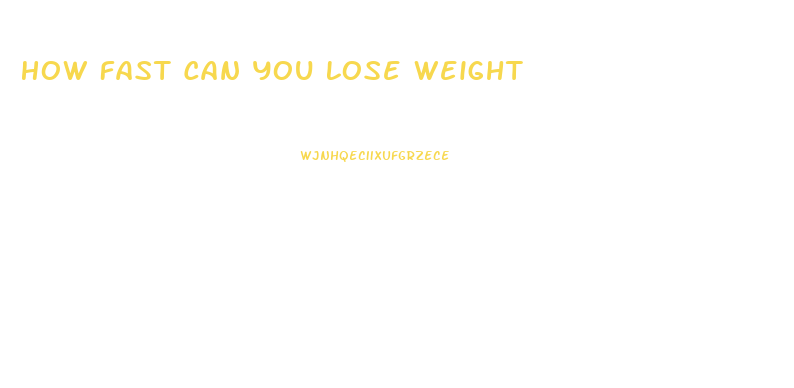 How Fast Can You Lose Weight