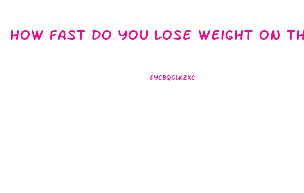 How Fast Do You Lose Weight On The Keto Diet