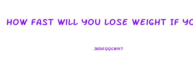 How Fast Will You Lose Weight If You Stop Eating