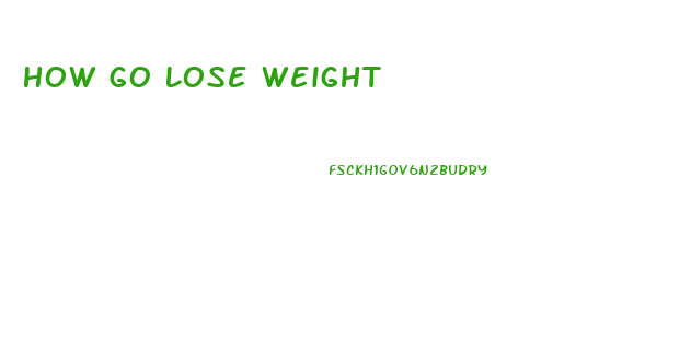 How Go Lose Weight